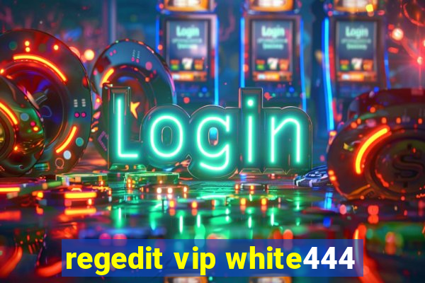 regedit vip white444